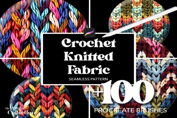 100 Procreate Crochet Knitted Fabric: A Practical Review of Digital Textile Brushes